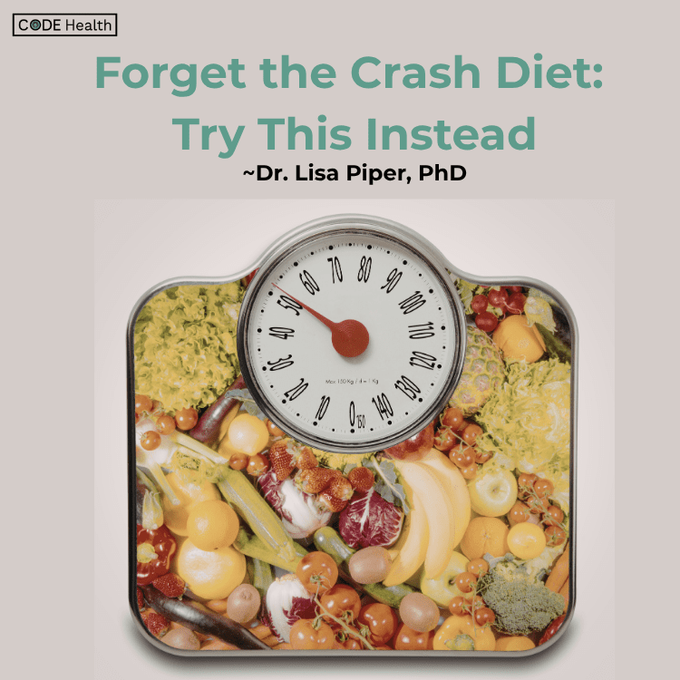 Code Health Forget The Crash Diet