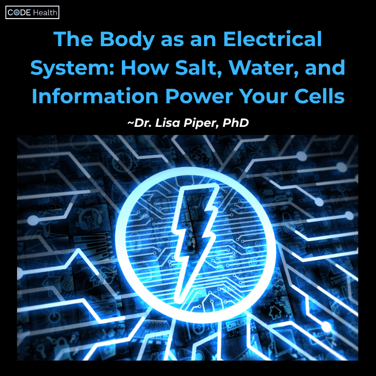 Code Health The Body As An Electrical System
