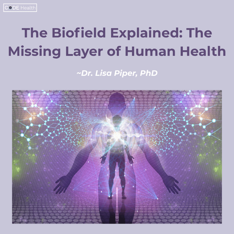 Code Health The Biofield Explained