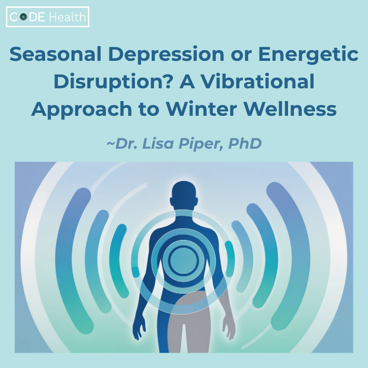 Code Health Seasonal Deprssion Or Energetic Disruption