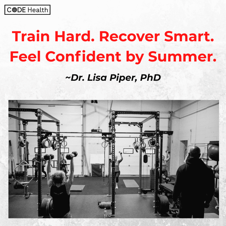 Code Health Train Hard, Recover Smart, Feel Confident By Summer